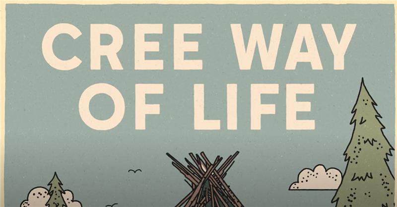 The Cree Way of Life